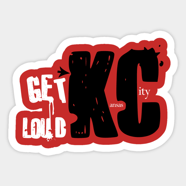 Get Loud Kansas City! Sticker by KC1985